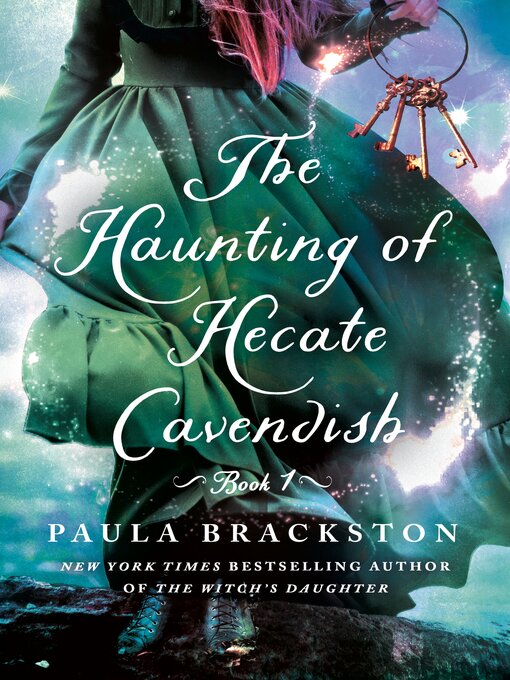 Title details for The Haunting of Hecate Cavendish by Paula Brackston - Available